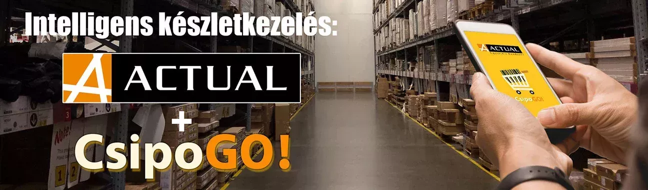 Intelligens készletkezelés: ACTUAL + CsipoGO!